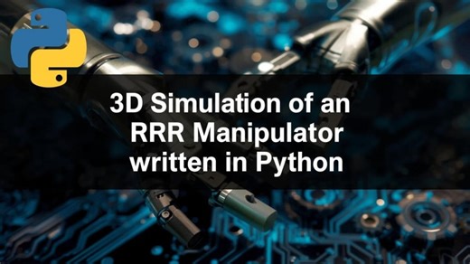 نرم افزار شبیه ساز سه بعدی بازوهای رباتیکی سه درجه آزادی با زبان پایتون