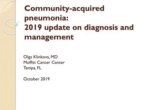 Community Acquired Pneumonia: 2019 New Guidelines Update