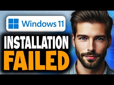 How to Fix Windows 11 Installation Failed - Full Guide