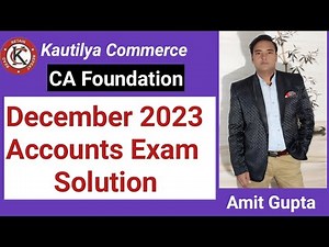 CA Foundation December 2023 Accounts Exam solution | Answer Key
