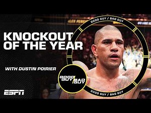 Good Guy / Bad Guy's Knockout of the Year 👊 Dustin Poirier joins DC & Chael