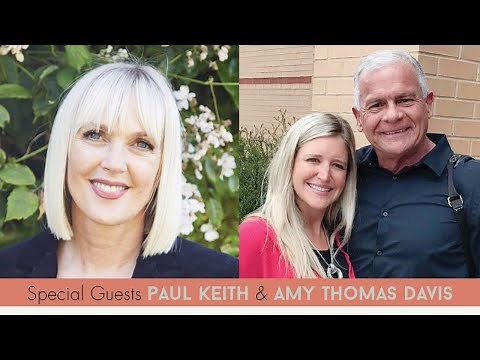 The Revelation of Courage w/ Paul Keith Davis & Amy Thomas Davis