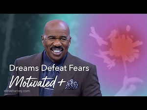 Dreams Defeat Fears | Motivated +
