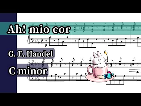 【Ah! mio cor】C minor/ Piano Accompaniment