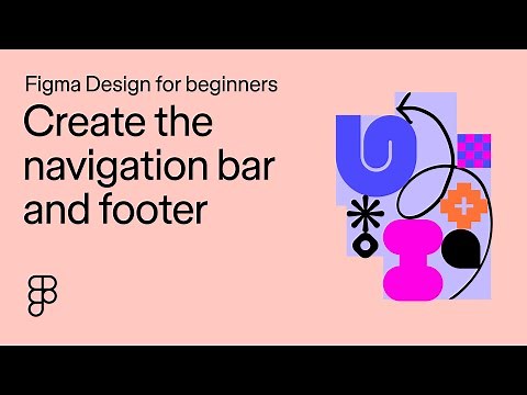 Create the navigation bar and footer: Figma design for beginners [9 of 13]