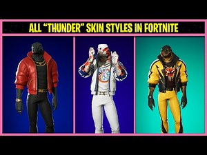 ALL THUNDER SKIN STYLES IN FORTNITE
