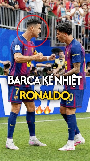 BARCA ĐĂNG ẢNH C.RONALDO VÀ CÁI KẾT #xuhuong #FCNH