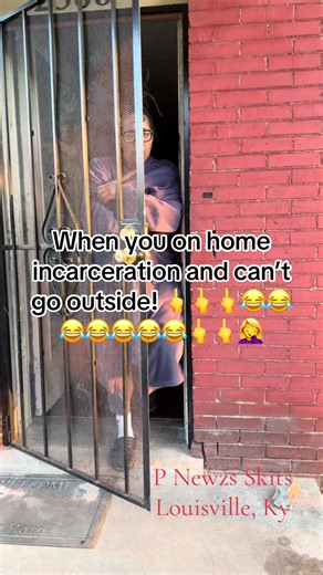 Dis how it be when you on home incarceration! And it’s Derby in Kentucky!! Won’t last forever!!😂😂😂#pnewzs #louisvillekentucky #viral #homeincarceration #jail