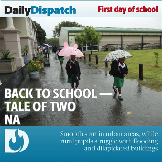 In tomorrow's edition of the Daily Dispatch : The start of the academic year in the Eastern Cape was a tale of two nations on Wednesday. Excited East London children and their nervous parents splashed and dashed through downpours, and streets were congested with traffic as pupils tumbled out of vehicles at school gates, though the very small ones were usually accompanied to their classrooms. But while the urban year started smoothly, hundreds of rural pupils had to stay at home staring at the ra