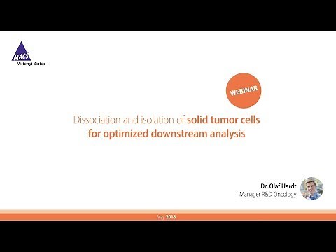Isolation of tumor cells and tumor-infiltrating leukocytes [WEBINAR]