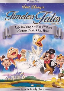Walt Disneys Timeless Tales Volume Two (2005) - Movie