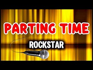 Parting Time - Rockstar (HD Karaoke) #karaoke #karaokesongs #opm