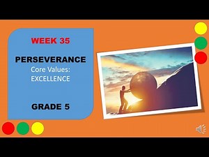 VALUES RESTORATION PROGRAM - PERSEVERANCE WEEK 35