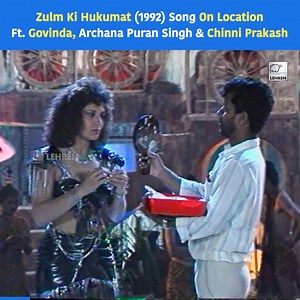 2.8M views · 37K reactions | Zulm Ki Hukumat (1992) Song On Location Ft. Govinda, Archana Puran Singh & Chinni Prakash #zulmkihukumat #BehindTheSong #bollywood #govinda #ArchanaPuranSingh #dance #Lehren | Lehren | Facebook