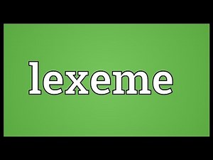 Lexeme Meaning