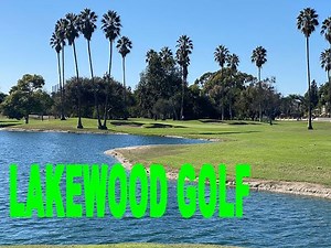 Lakewood Golf Club, Long Beach, California