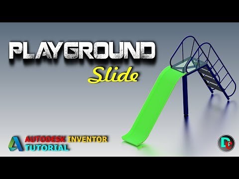 Autodesk Inventor Tutorial : Playground Slide