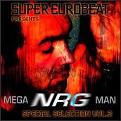 Mega NRG Man - Super Eurobeat Presents Mega NRG Man Special Collection Vol. 3