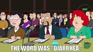 The word was "diarrhea."