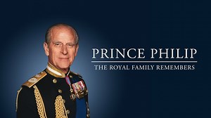 Prince Philip: The Royal Family Remembers - Discovery  Documentary - Where To Watch