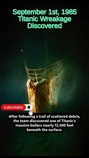 Titanic Finally Found After 73 Years🚢A Day in History
