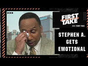 Stephen A. gets EMOTIONAL on First Take 😭😂