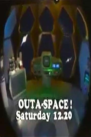 Outa-Space! (1973) - TV Show