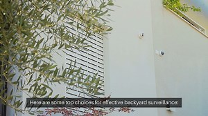Best Home Security Cameras For Back Yard
