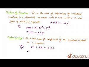 Define order of a reaction and molecularity of reaction. Drive a general expression for specific...