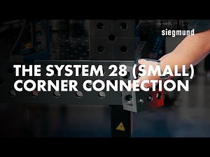 The Siegmund System 28 Small Corner Connection