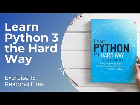 Learn Python 3 The Hard Way - Exercise 15: Reading Files