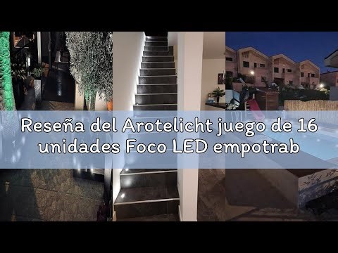 Reseña del Arotelicht juego de 16 unidades Foco LED empotrable de 12V,Suelo Led, IP67, resistente al