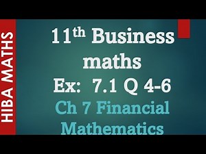 11th Business maths chapter 7 exercise 7.1 question 4-6 financial mathematics hiba maths