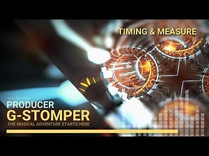 Timing & Measure, G-Stomper Producer 1.1, G-Stomper Studio 5.8