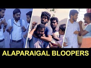 49K views · 1.7K reactions | Alaparaigal Bloopers |Nakkalites | Nakkalites | Facebook