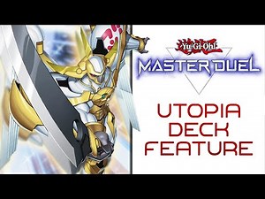 How to Play Utopia - Deck Guide 【Yu-Gi-Oh! MASTER DUEL】