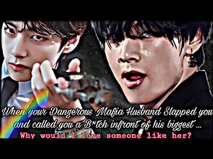 ~tae one shot ff~ ||When your Dangerous Mafia Husband Slapped you infront of his..||