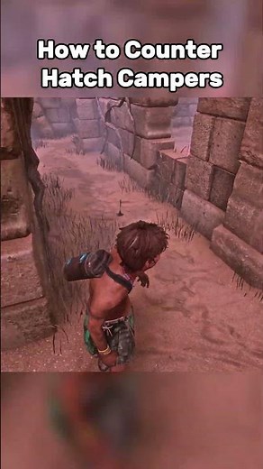 How to Counter Hatch Campers #dbd #dbdshorts #deadbydaylight #dbdclips #dbdmemes #shorts