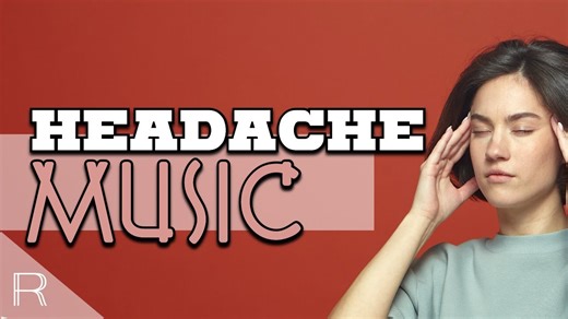 Healing music for headache - The best soothing sounds and curative songs for mind relief