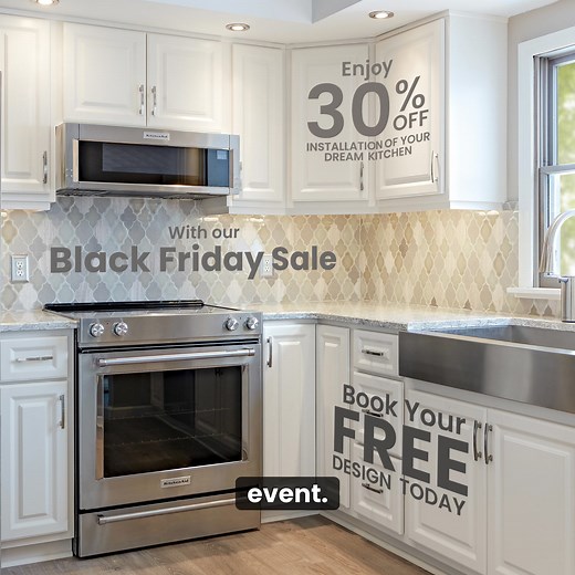 🎉 Our biggest Black Friday Savings event has arrived🎉 Get 30% Off installation of your dream kitchen if you book your free kitchen design by November 30th. Some things get better with age. Unfortunately, your kitchen isn't one of them. But don’t worry! At Kitchen Magic, working with a professional designer who’ll show you how to turn your old kitchen into the kitchen of your dreams isn’t only easy, it's 100% FREE ! After your dream kitchen is designed, you’ll enjoy MASSIVE savings with our Bla
