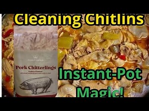 How to Clean & Cook Chitlins FAST in the Instant Pot! 🫣🔥 Southern Style Step-by-Step