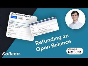 NetSuite Tutorial | Refunding an Open Balance in NetSuite