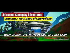 Astroneer gameplay: new Adventure - Starting a base, exploration, crafting, and Research