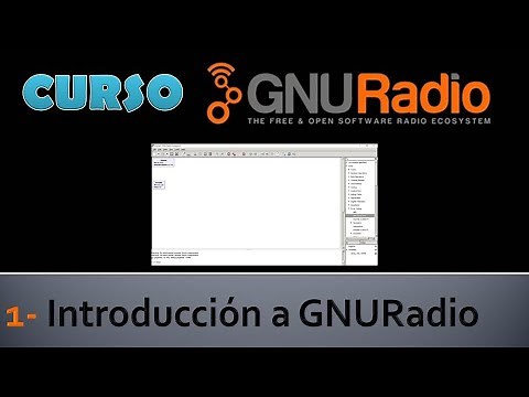 Curso GNURadio # 1 - Introducción al software