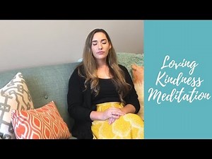 Loving Kindness Meditation