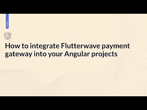 How to integrate Flutterwave payment gateway into your Angular projects | Flutterwave