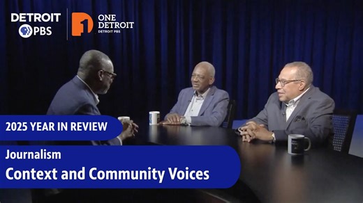 Detroit PBS Journalism: Context and Community Voices | Detroit PBS Specials
