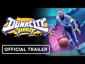 Dunk City Dynasty - Official Launch Trailer