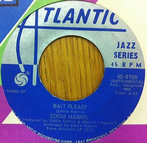 Eddie Harris - Wait Please