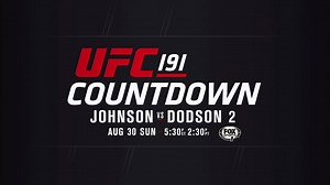 43K views · 579 reactions | Go BTS w/ UFC 191 Countdown! Premieres TONIGHT at 5:30/2:30pm ETPT on FOX Sports 1 | UFC | Facebook
